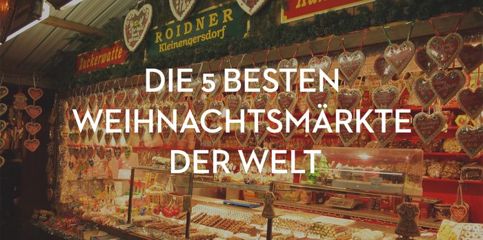 weltweite Weihnachtsmärkte